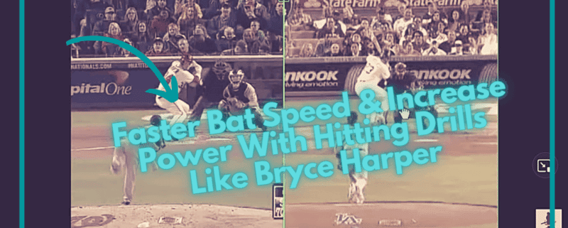 Faster Bat Speed & Increase Power With Hitting Drills Like Bryce Harper