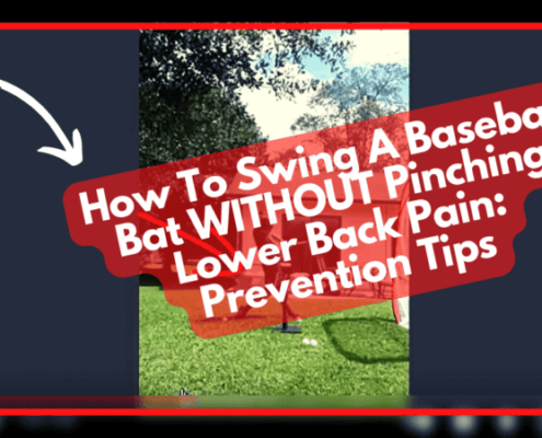 How To Swing A Baseball Bat WITHOUT Pinching Lower Back Pain: Prevention Tips