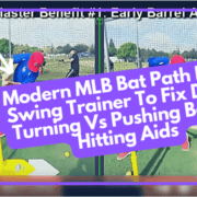 Modern MLB Bat Path Level Swing Trainer To Fix Drag: Turning Vs Pushing Barrel Hitting Aids