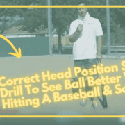 Correct Head Position Swing Drill To See Ball Better When Hitting A Baseball & Softball