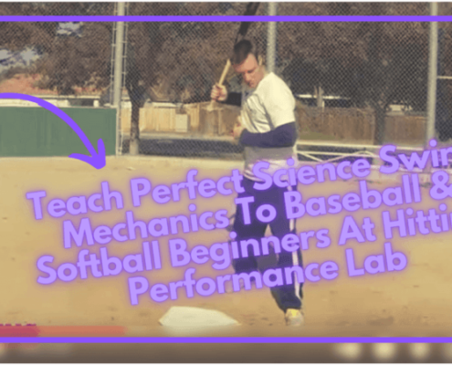 Teach Perfect Science Swing Mechanics To Baseball & Softball Beginners At Hitting Performance Lab