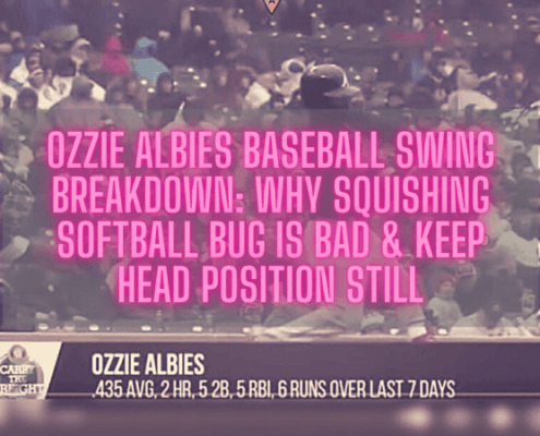 Ozzie Albies Baseball Swing Breakdown: Why Squishing Softball Bug Is Bad & Keep Head Position Still
