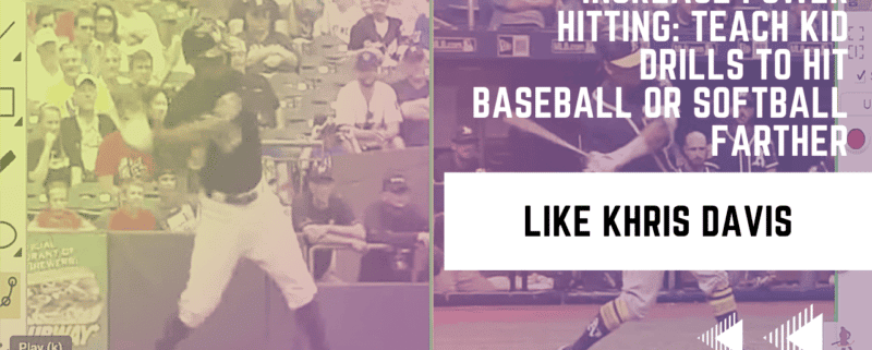 Increase Power Hitting: Teach Kid Drills To Hit Baseball Or Softball Farther Like Khris Davis