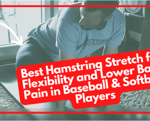 Best Hamstring Stretch for Flexibility and Lower Back Pain in Baseball & Softball Players