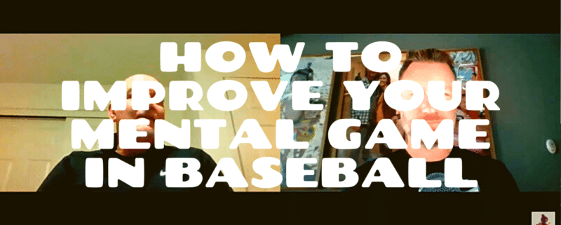 How To Improve Your Mental Game In Baseball