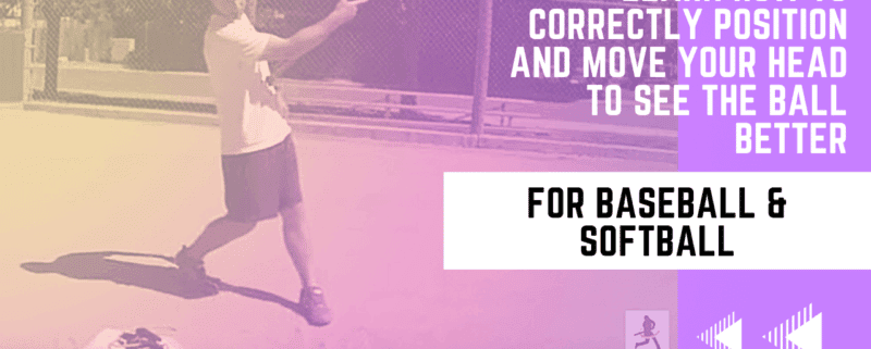 Learn How To Correctly Position And Move Your Head To See The Ball Better
