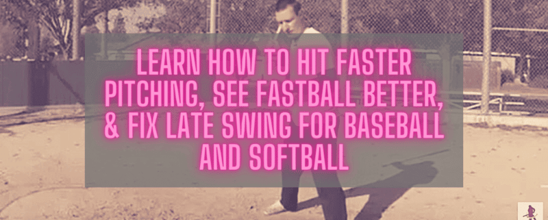 Learn How To Hit Faster Pitching See Fastball Better Fix Late Swing For Baseball And Softball