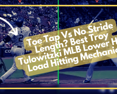 Toe Tap Vs No Stride Length? Best Troy Tulowitzki MLB Lower Half Load Hitting Mechanics