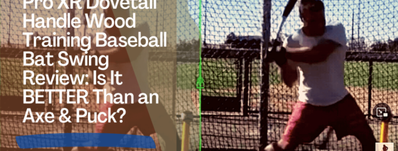Pro XR Dovetail Handle Wood Training Baseball Bat Swing Review: Is It BETTER Than an Axe & Puck?